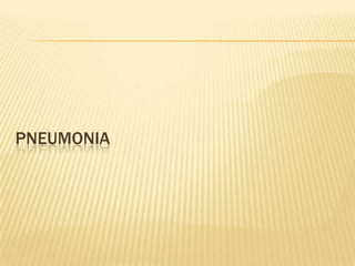 Pneumonia
