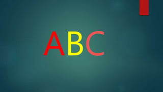 ABC
 