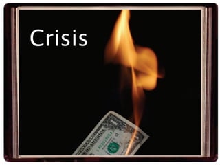 Crisis
 