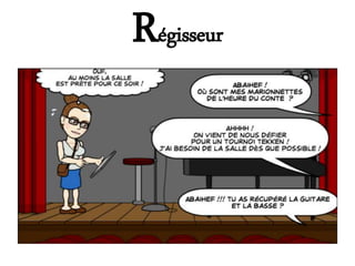 Régisseur
 