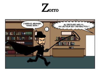 Zorro
 