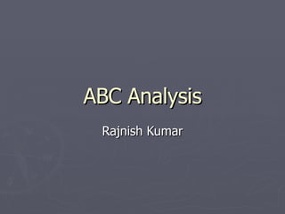 ABC Analysis Rajnish Kumar 