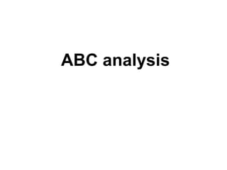 ABC analysis
 