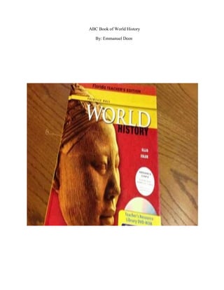 ABC Book of World History
By: Emmanuel Deen
 