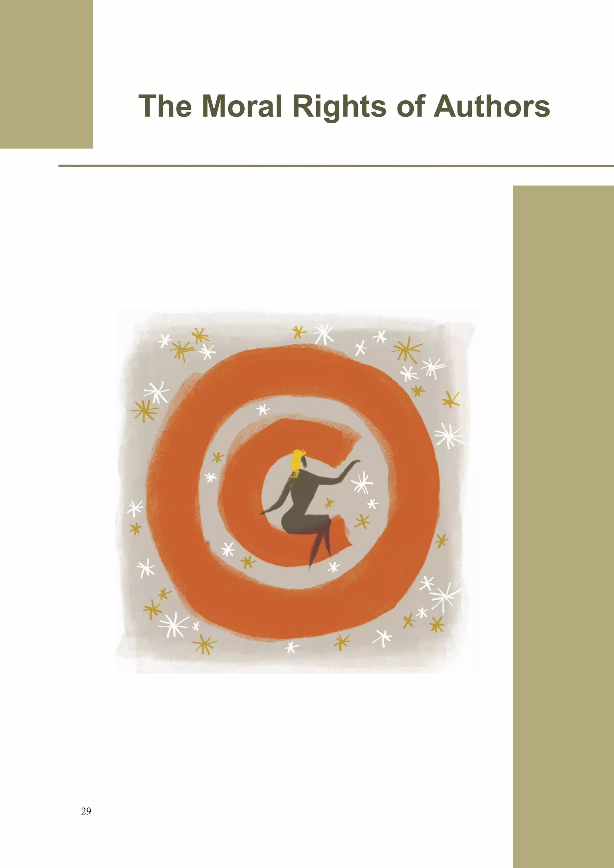 The Moral Rights of Authors 
29 
 