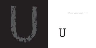 USER : v.t. ind. Faire usage de qqch ; se servir
de, utiliser; détériorer par l'usage.
 