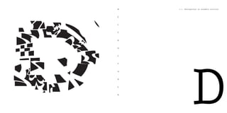 D   v.t. Désorganiser un ensemble stucturé.



É



S



T



R



U



C



T



U



R



E



R
 