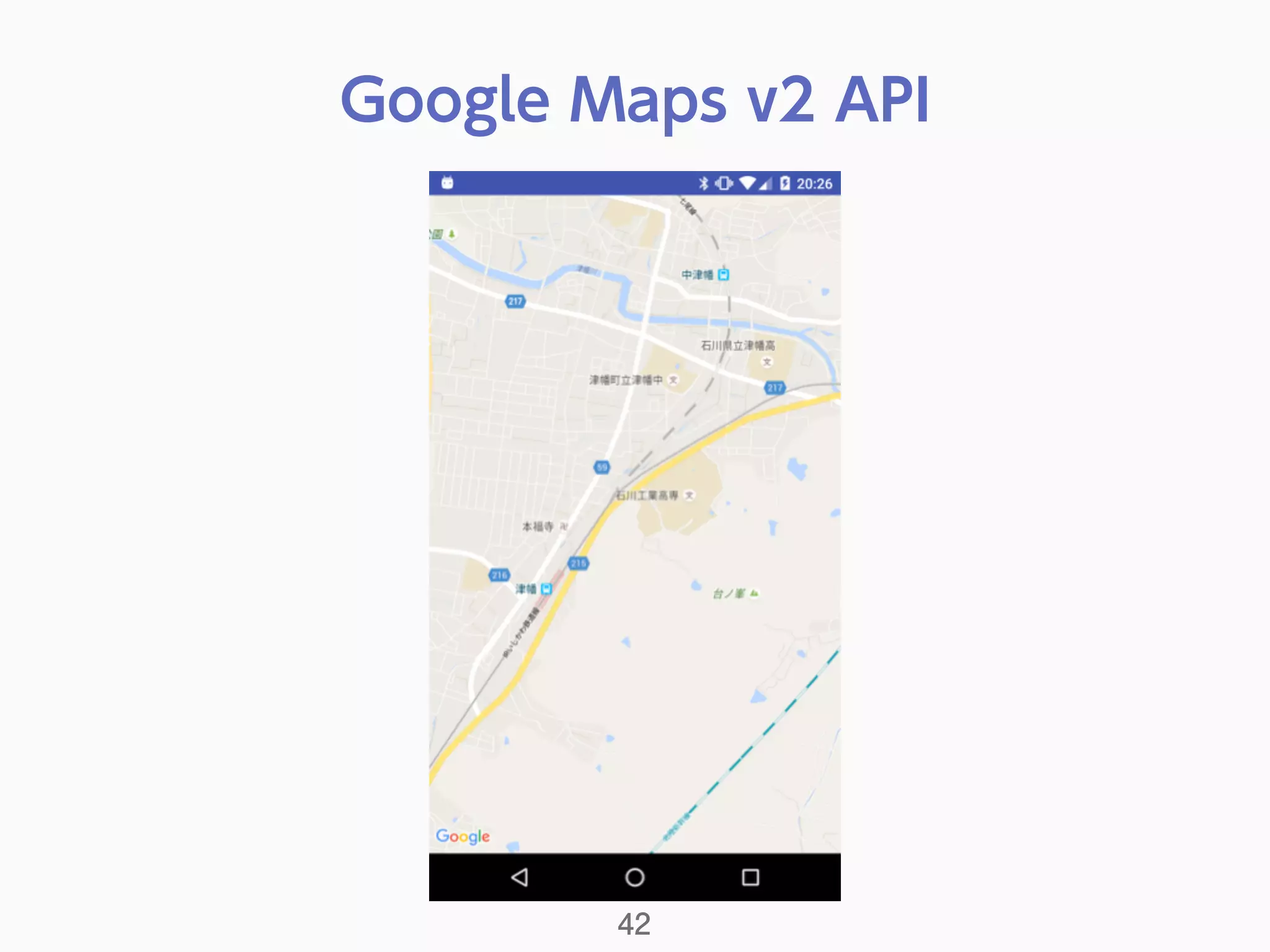 Google Maps v2 API
42
 
