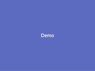 Demo
 