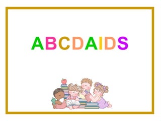 ABCDAIDS 
 
