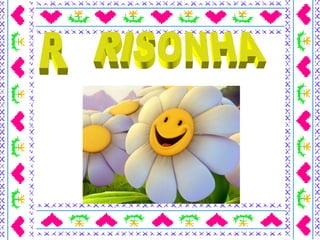 R RISONHA