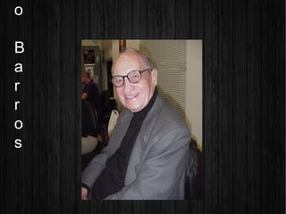 o
B
a
r
r
o
s
 