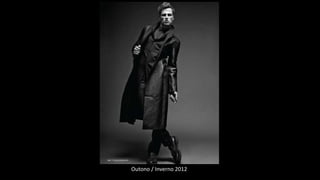 Outono / Inverno 2012
 