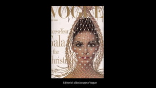 Editorial clássico para Vogue
 