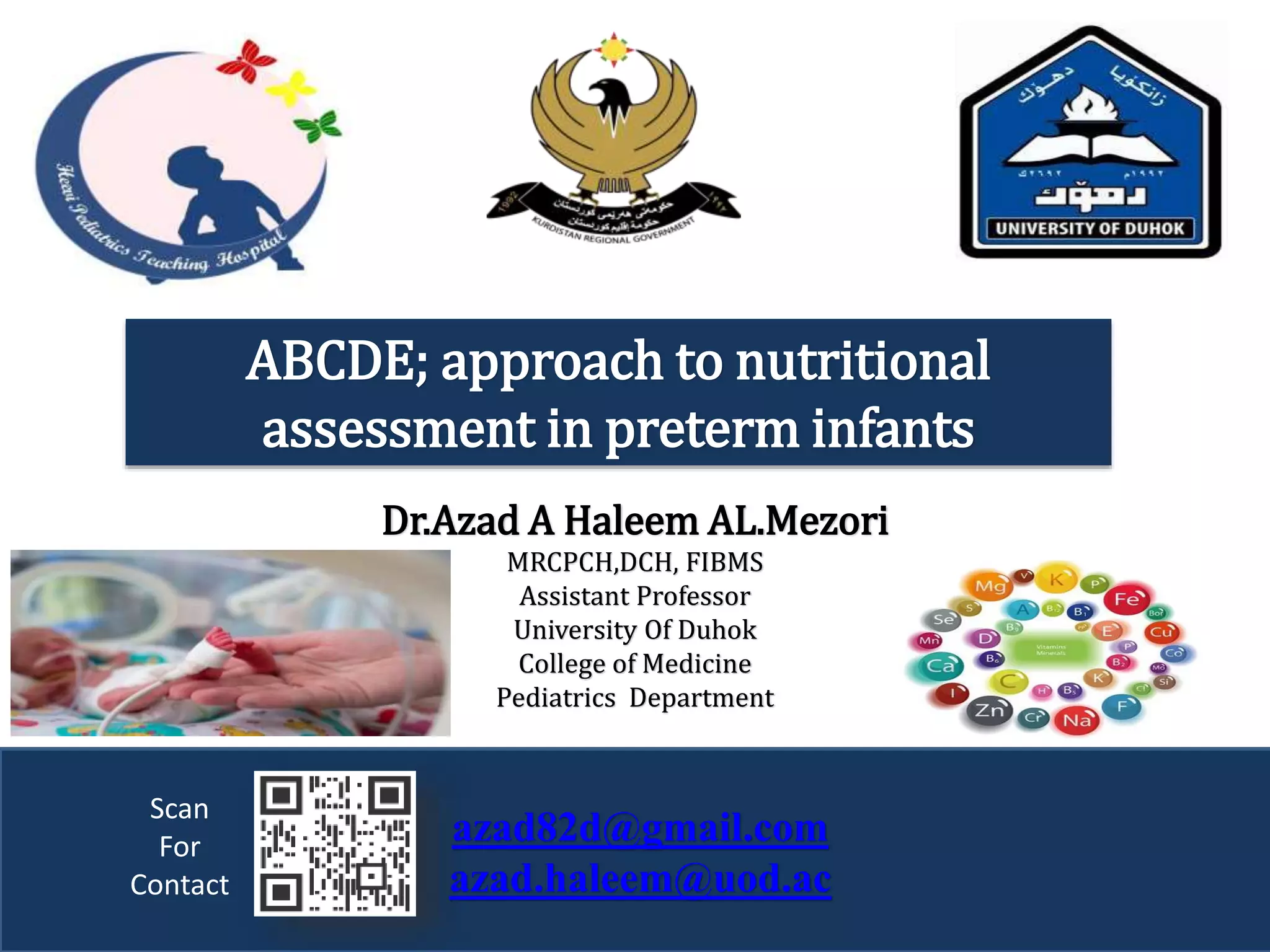 Drcabcde Preterm : ABCDE; approach to nutritional assessment in preterm infants.pptx