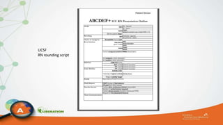 UCSF
RN rounding script
 