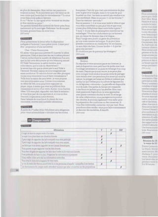 en plus de demandes. Mon métier me passionne
toujours autant. Tu te souviens que c'est dans un de
mes cours que j'avais fait ta connaissance ? Tu nous
avais beaucoup aidés à l'époque.
Et toi ? Qu'as-tu fait après avoir terminé tes études
et être rentrée au pays ?
Tes parents doivent être contents de t'avoir près d'eux,
maintenant qu'ils sont âgés. Embrasse-les de ma part.
Grosses, grosses bises de nous tous.
(167mots)
HMBBÍ
(Vous présenterez la lettre selon la disposition
indiquée à l'activité 1, sans pièce jointe. L'objet peut
être : proposition d'une rencontre)
Cher / Chère Homonyme,
63, savez-vous que nous sommes 63, à porterie même
patronyme, Vidal et dansbien des cas, le même prénom !
C'est en recherchant le numéro de téléphone d'un ami
que j'ai fait cette découverte qui m'a beaucoup amusé :
63 Vidal Clermontois, le même nombre, pure
coïncidence, que le code du département !
Je savais bien sûr que je n'étais pas le seul Vidal à
Clermont-Ferrand, mais je ne nous imaginais pas
aussi nombreux ! Et cela m'a donné une idée :pourquoi
ne pas nous rencontrer tous et faire connaissance ?
Voilà donc la raison de cette lettre : je vous propose
une rencontre entre nous. Comme nous sommes
au début de l'été, nous pourrions organiser un
pique-nique, à moins que vous ne préfériez faire
connaissance autour d'un verre. Auriez-vous d'autres
idées ? S'il vous plaît, répondez-moi dans la semaine :
je vous ferai part de vos réponses et, si vous en êtes
d'accord, j'organiserai notre réunion.
Dans l'attente de vous lire et du plaisir de vous
rencontrer, recevez mes cordiales salutations.
HgjfflBlflj
À partir du 1" juillet 2012, l'éthylotest sera obligatoire
pour « tout automobiliste » circulant sur les routes
françaises. C'est sûr que c'est une contrainte de plus
avec le gilet et le triangle, mais il n'y a pas de quoi
fouetter un chat : les tests ne seront pas vendus à un
prix exorbitant. Mais où pourra-t- on les trouver ?
Dans les stations-services ?
Que se passera-t-il si vous avez testé le vôtre et que
vous êtes contrôlé(e) un peu plus loin et que vous
n'avez plus d'éthylotest dans votre boîte à gants ?
Y aura-t-il une date de péremption inscrite sur les
emballages ? Pour les conducteurs qui ne boivent
pas, ça risque de devenir cher à la longue...
Mais l'usage sera plutôt un geste de prévention
qu'une vraie mesure technique. Si ça peut faire
prendre conscience au conducteur de ses limites,
ce sera déjà très bien. Encore faudra-t-il que les
gens s'en servent !
Et n'oublions pas de prévenir les étrangers !
(164 mots;
Bonjour,
En réponse à votre annonce parue sur Internet, je
mets à disposition mon petit bout de jardin avec tout
l'outillage nécessaire et un puits en échange d'un coup
de main. Depuis que je suis veuve, je ne peux plus
m'en occuper toute seule et je serais ravie de partager
mon terrain avec une personne plus jeune qui aime la
nature. Le potager est laissé en friche et n'attend que
quelqu'un qui l'utilise pour la culture de légumes bio
ou de légumes « retrouvés ». La parcelle est disponible
tout de suite. Une partie du terrain est consacrée
à des fleurs en jachère pour les abeilles. Mon mari
était passionné d'apiculture. Je vous apprendrai
avec plaisir comment récolter le miel. En échange
de cette collaboration, nous partagerons le produit
des récoltes. Je pourrais également vous aider pour
la préparation des confitures ou des conserves. Si
vous êtes intéressé(e), contactez-moi par mail. Nous
prendrons alors rendez-vous pour faire connaissance
et discuter des modalités. À bientôt.
(164 mots)
minimumIIII Compte rendu •iiimmimiimmitiimimiiiiimmiiii mmmmmmmmmnnmnmmm:
Mtn'injl
Affirmations
Il s'agit de faire le compte rendu d'un texte.
Le sujet vous placedans une situationdonnée.
Il peut s'agir de rapporter des faits auxquels vous avez participé.
Il peut s'agir de rapporter des faits auxquels vous avez assisté.
Les faits que vous devez rapporter ne sont jamais dramati:
Vous pouvez ne pas rapporter tous les faits donnés.
Vous êtes obligé(e) de rapporter les faits dans l'ordre où ils vous sont donnés.
Il est préférable de faire un plan, d'organiser les informations à présenter.
Il faut veiller àbien articuler les informations entre elles.
Vous avez le choix de la longueur de votre texte.
Le ton du texte doit être en accord avec la ou les personnes à laquelle / auxquelles il est destiné.
Lesdestinataires du compte rendu attendent toujours que celui-ci conclue sur des propositions.
V
X
X
X
X
X
X
F
X
X
X
X
NSP
X
X
parce que :
était libre. Nous
Nazaire e:
ensuite le I
partis tous
Nous avons logée
toutes déc :
avec beau :
Nous avons visit
Gauguin et des fs
Concarneau. Gui
Au Guilvinec, no
bateaux c: I
Nousavor.-
galettes et bu du
langoustines pot
Comme souvent
prénom et des a
ne faisait f
temps pendant t
(264 mots;
Cedimar.rr.
assoc:
participé au vide-
Nous y sommes a
installées àlempi
excellent emplace
Nous avons dispe
pliantes et nous a
de notre assocJ-r:
matin, nous avons
café et des livres.,
allées, chacune ne
Nous avons faii d
Comme il:?
plus nombreux B
association et phi
intention d'y adhi
des cartes postale
des napperons bn
225,50 Cdéductk
Une bonnejoumé
trois. Nous somm
(2S2 mots;
?,vWilsi=tl
Réunion du 18
la vente de 50
Étaient pré
Le Maire, Monsi
associations, Me
Madame D. pour
vente, Me:
Les bénévoles se
pendant toute la
9 à 18 heures.
24
 