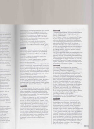 -
-
:
-
souvenirs
le un plat typ
Ces émotions
que négatives.
le mouton
geait chez nous.
me donnait
tgeaient dans la
moment
sur la table ce
neau », ce même
st revenu aussitôt.
; manger... mais ce
(180 mots)
nce joue un grand
a mode, sont
non plus
: nommes.
ourlutter
t oien
ente, même si
unes raisons pour
s, mieux
:en de notre
oudepseudos
- ils ruiné des santés avec leurs régimes
Éfebles... pourle plus grand bien deleur
' Pourquoi vouloir à tout prix approcher
mode, souvent changeante, qui ne
pas à toutle monde? Ne vaut-il pas mieux
. les côtés positifs d'un physique, aider
. s s assumer tel qu'il est ?
sut comme la valeur humaine
sont bien plus importants que
tre en accord avec soi-même, voilà
i (180 mots)
= rnps s'annonce et avec lui les rayons du
. soulignent la saleté sur les vitres. C'est
:. entreprendre le grand nettoyage de
a toujours été considéré comme une
m devoir déshonorant.
. . ;-il pas qu'une journaliste voudrait
- croire que cette besogne serait un
€Xir:-:e de santé mentale !
..s en sont non seulement le plaisir de faire
rue eue chose pour sa famille, pour soi-même mais
: :r sa maison briller de tous ses feux. Ce retour
ace des tâches domestiques se constate un peu
it. Les rayons droguerie des grands magasins
nt agrandis, de nouvelles marques de produits
eur apparition, tout est bon pour nous inciter
ndre notre balai en main !
ser est pour moi une source de bien-être.
: nne ne me dérange, je suis seule avec mes
res, jeme ressource. De même, passer l'aspirateur
it l'effet d'une séance de méditation. Faire le
ménage est une façon de se protéger du monde ambiant,
îentirlibre et maître de la situation. (180 motsj
Pourquoi faudrait-il partager les mêmes choix de
as mêmes idées politiques ou convictions pour être
ami avec quelqu'un ? Si cela est probablement plus
agréable lorsque c'est le cas, cela ne devrait pas être
une condition incontournable. Tout tient en fait dans
l'idée que l'on se fait de l'amitié.
Un ami est quelqu'un qui nous accepte tel que
nous sommes, avec nos qualités mais aussi nos
défauts, qui sait se montrer ouvert, tolérant. L'ami
est celui qui nous respecte, qui sait garder son calme
et son raisonnement lors d'une discussion sur un
point de divergence. C'est alors un véritable ami car
il fait l'effort de nous comprendre, de comprendre
pourquoi nous avons fait les choix qui sont les
nôtres. Une amitié bâtie sur de telles bases ne peut
être que solide. À chacun son mode de vie. Dans la
mesure où il ne perturbe pas celui des autres, il ne
peut, à plus forte raison, mettre en péril une amitié.
Quel précieux ami en fait, celui qui, par ses
différences, nous révèle qui nous sommes !
(177mots)
L'intégration est devenue un sujet de préoccupation
dans de nombreux pays européens, mais que
signifie « Être intégré » ?
Pour s'intégrer, il faut avant tout apprendre la langue
du pays où l'on vit. Connaître les coutumes et les
habitudes des habitants, leur culture, leur histoire.
Cela ne signifie pas pour autant qu'il faille abandonner
sa propre langue, sa propre culture, ses propres
coutumes. Vivre dans deux cultures différentes est
un atout, un enrichissement pourles uns comme pour
les autres à condition d'être ouvert « aux autres », de
les accepter dans leur différence, de parler avec eux,
d'essayer de tes comprendre.
R est plus facile pourles jeunes de s'intégrer parce qu'ils
vont à l'école, font du sport, font partie d'une bande.
Mais pour les aînés, le problème se pose différemment.
S'ils ne s'intègrent pas parle travail, ce qui est souvent
le cas des femmes qui restent au foyer et qui n'ont pas
la possibilité d'apprendre lalangue du pays, c'est une
tragédie. Et àla fin de sa vie, la question est de savoir si
on retournera « à la maison » ou pas. (188 mots)
Pour ma part, je n'aime guère les tatouages.
Comme le blogueur, je les assimile à la manifestation
ineffaçable d'une « folie passagère ».
En premier lieu, j'avoue que je fais la différence entre
les tatouages discrets et ceux qui recouvrent une
partie, voire plusieurs parties du corps. Je reconnais
d'autre part que certains tatouages sont de véritables
œuvres d'art, qu'ils peuvent également, par leur
thème, éclairer la personnalité de celui ou de celle qui
les arbore. Toutefois, décider de se faire tatouer ne
serait-ce qu'un petit motif me semble irresponsable.
En effet, à la différence d'un piercing, que par ailleurs
je juge vraiment inesthétique, il n'est pas possible
de le retirer, de le supprimer. Pour ce faire, il n'y a
qu'une seule solution, la chirurgie, avec les risques
qu'elle implique. Encore faut-il que ce soient de petits
tatouages. Par ailleurs, dans la plupart des cas,
une cicatrice révèle l'ancien tatouage.
R me semble que c'est bien cher payer une envie
passagère, une décision inconséquente, (164 mots)
Je l'ai fait avant tout pour moi, mais aussi pour
partager avec mes enfants, et plus tard avec mes
petits -enfants, ma passion pour le cyclisme. Mais
aussi pour revivre la fierté de l'effort accompli, la
satisfaction d'avoir réussi mon pari de grimper
autant de cols, le bonheur ressenti dans les descentes
après les souffrances endurées dans les montées.
Ce dont je suis le plus fier, c'est d'avoir par exemple
vaincu le Tourmalet, ce col culminant à 2115 mètres
d'altitude, situé dans les Hautes-Pyrénées, avec ses
déclivités allant de 7 à plus de 10 % au départ de Luz
Saint-Sauveur. Ce fameux col du Tourmalet, qui fait
partie intégrante de la légende du Tour de France, et
que les plus grands, tels que Eddy Merckx, Lucien
Van Irnpe, Richard Virenque, et plus récemment
Andy Schleck, ont dominé. (188 mots)
31
 