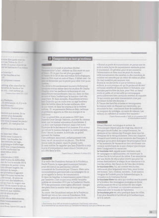 TRANSCRIPTIONS
; dire quels sont
n « Les Tribus du 13 » ?
us du 13 a pour ob -
habitants d'un znèrae
net ?
ramilles et les
: poser comme
.g. aller cherche:
rtíe de l'école et les
:... c'est surtout ça.
prèsà Paris, hiver
.adame...
re heure-ci, il y
rjquille aussi !
bousculé ! Surtout pour
: n aux autres, ils ne
savent plus demander
•mercier... Encore moins
rs écrasent les pieds:
se perd-. Et c'est plus net
- s dans le métro, l'été
fait! Elles
avec humour à
iti«*g Les fraudes, les
achats, les tags~
rpagne d'affichage
ïUX comportements
confirmait les
iébut201L
uandéàlOOO
e plus de difficultés
rise de tout le monde, 60 %
jue de savoir-vivre
Loin devant l'argent, les
manque de temps...
oes portables m'agacent
aiigé d'écouter toutes les
- ravail... Et alors ne
e qui sort des baladeurs...
ux qui font du wagon une
s se curent le nez ou
. se peignent, se mouchent
ttention aux voisins...
¡ont de plus en plus
' ue...
Ile se déshumanise...
•r ureusement on
unie vous...
rès LeMonde, 5 janvier 2012, page 20.
II | Comprendre en tant qu'auditeur
rayait et pourtant Michel
a fait : réaliser un film muet en noir
e pari fou est plus que gagné !
Senre de la 3D et des merveilles technologiques,
film muet en noir et blanc, il fallait oser. On
E te demander qui va payer pour aller voir ça au
: a été entièrement tourné à Hollywood,
: scènes même dans les studios de Charlie
avec les meilleurs techniciens et une
use extraordinaire, ben oui, dans un film
et blanc l'esthétique, la lumière c'est très
mt Et, bien entendu, d'excellents acteurs :
ujardin qui se coule avec un égal bonheur
es habits chics de la star enjôleuse, sûre
. talent, et dans les oripeaux de la vedette
.ee. Et sa partenaire Bérénice Béjo, radieuse
tillante, apporte au film son énergie et sa
teur.
un grand film, ça se passe en 1927. Jean
rdin joue George Valentin, une star du cinéma
omet, qui va tomber amoureux d'une femme, il
ne une histoire d'amour, mais c'est aussi
uire de la déchéance d'un homme, d'un acteur
refuse le cinéma dialogué, le cinéma parlant.
. : l'alcool, la misère, la solitude, un grand
ent de cinéma.
C'est poétique, émouvant, esthétiquement très
. on rit, on sourit et on pleure... The Artist
. ne juste du plaisir, mais du plaisir juste.
Et sans oublier de rappeler que Jean Dujardin a reçu
le prix d'interprétation masculine à Cannes pour
son rôle dans le film.
D'après France 2. Télémarin, 6 octobre 2011.
À la veille des Premières Assises de la Fondation
Nestlé France, le repas gastronomique français
avait été inscrit au patrimoine culturel
immatériel de l'humanité par l'Unesco. Mais cette
reconnaissance patrimoniale s'accompagne de ce
qu'on appelle le devoir de transmission.
Et dans les familles, la transmission passe d'abord
par l'assiette. C'est ce que nous révèle l'enquête
publiée en novembre 2011 parla Fondation Nestlé.
87 % des personnes interrogées affirment manger
des plats dont la recette vient de leurs grands-
parents.
Au cours des Deuxièmes assises de la Fondation
Nestlé qui ont eu lieu sous sa Présidence, Erik
Orsenna1
parle de la transmission en ces termes :
'imiiiiiiimiiiittiiiiii 'uiiium
« Quand on parle de transmission, on pense tout de
suite ó cette forme de transmission verticale qu'est
la succession. En général, pour ce qui concerne
l'alimentation et dans tous les pays du monde,
cette transmission des recettes ou des manières de
cuisiner est assurée par un relais de mères en filles.
Ce n'est toutefois pas toujours vrai.
Quand je me demande ce que je laisserai âmes
enfants, je suis presque sûr qu 'ils garderont de moi
certaines recettes de beurre blanc à l'échalote, une
manière particulière de faire, pour l'été, un bœuf
mode en gelée, et un lait aillé qui accompagne
particulièrement bien certaines recettes de coquelet.
Ce qui montre que cette transmission n'est pas
forcément lefait des femmes. »
Àl'heure des familles éclatées et recomposées,
la cuisine reste un élément qui rassemble, qui
structure le clan : une bonne dose de traditions,
un soupçon de nostalgie, un zeste de valeurs. Les
enfants en raffolent et tendent leur assiette !
D'aptesFemmeactuelle, n°1416,14-20novembre2011
et www.fondation.nestle.fr.
ntx»>'<»«*1
Gérard Mermet, sociologue et auteur de
Francoscopie depuis plus de vingt ans, décrit et
décrypte les attitudes, les comportements, les
opinions et les valeurs des Français dans tous les
domaines de la vie quotidienne. Dans son chapitre
consacré aux loisirs et aux vacances des Français, il
explique qu'on peut distinguer les principaux lieux
et les moments de vacances en leur attribuant une
couleur symbolique de ce que chaque type évoque
dans l'imaginaire du vacancier.
Le tourisme vert, appelé aussi tourisme rural,
de campagne ou agritourisme, est motivé par la
recherche de la nature et du calme. Il se caractérise
par une durée de séjour plus courte que pour les
autres destinations, le temps de se ressourcer à la
vue des arbres, des fleurs ou de l'eau des rivières.
Le tourisme bleu, lui, est orienté vers la mer,
mais aussi plus largement vers l'eau, sous toutes
ses formes : lacs, rivières, torrents... R est aussi à
l'origine de l'intérêt pour la thalassothérapie, la
croisière ou le tourisme fluvial.
Le tourisme blanc est celui qui conduit vers la pureté
et la froideur des montagnes enneigées en hiver,
parfois aussi en été si l'on recherche des neiges
éternelles, qui forment un contraste saisissant et
rassurant avec le monde de l'éphémère.
Le tourisme gris est celui pratiqué dans les villes.
Il est plus sensible à l'artificiel qu'à l'authentique,
qu'à la nature.
1. Erik Orsenna, né en 1947, est écrivain et académicien. H est l'auteur, entre autres,
de La Grammaireest une chanson douce, Les Chevaliersdu Subjonctif, ainsi que Lu Révoltedesoccents.
39
 