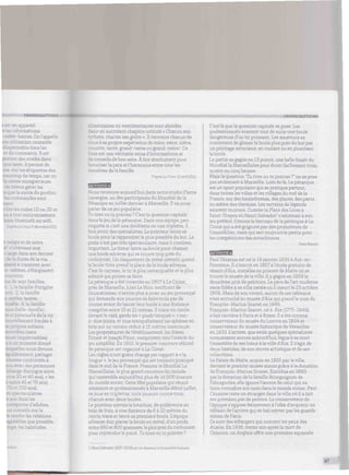 > est un appareil
e les informations
codes-barres. On l'appelle
¡on utilisation courante.
nsable dans les
et du commerce. Il est
jestion des stocks dans
¡yonlaser, ilpermet de
.:r les étiquettes des
2 up de temps, car on
isse enregistreuse.
i de mieux gérer les
a sortie du produit
.nmandes sont
;scodeslDou2Det
on àtout environnement
bluetooth ou wifi.
roix, 6 décembre 2011
ros et de notre
rresse aux
s large dans son dernier
t de la durée de la vie,
coexister avec
.es, s'élargissent
aojoints.
: sept familles,
: amille d'origine
^ la famille
; rr.ties, tantes,
snefle ; 4, la famille
Telle-famille);
lernelledelaou
ementfondée à
:près enfants.
T.es (sans
imprévisibles)
moment donné
es nous devons
ement, partager
«Mimes confrontés à
ec des personnes
-- distingue ainsi
litre 20 et 40 ans), « les
e 45 et 70 ans)
70 et 100 ans).
its spectaculaires
dans les
: ries d'adultes.
ax conseils sur la
re les relations
es que possible,
es habitudes
entaires ou vestimentaires sont abordés
un succulent chapitre intitulé « Chacun son
me, chacun ses goûts ». Il renverra chacun de
à sa propre expérience de mère, sœur, nièce,
cousine, tante, grand-tante ou grand-mère ! Ce
est une véritable mine d'informations et
de conseils de bon sens. À lire absolument pour
riser lapaix etl'harmonie entre tousles
r.bres de la famille.
D'après La Croix, 13 avril 2011
MalnlMliilJ.4
Nous recevons aujourd'hui dans notre studio Pierre
Lavergne,un desparticipants du Mondialdela
Pétanque en juillet dernier à Marseille. Il va nous
parler de ce jeu populaire.
Tu tires ou tupointes ?C'estlaquestion capitale
dans le jeu de la pétanque. Dans une équipe, peu
importe si c'est une doublette ou une triplette, il
faut avoir des spécialistes. Le pointeur lance sa
boule pourla rapprocher le plus possible du but. Le
geste n'est pas très spectaculaire, mais ô combien
important. Le tireur lance sa boule pour chasser
une boule adverse qui se trouve trop près du
cochonnet. Un claquement de métal retentit quand
la boule tirée prend la place de la boule adverse.
C'est le carreau, le tir le plus remarquable etle plus
admiré qui puisse se faire.
La pétanque a été inventée en 1907 à La Ciotat,
près de Marseille. Jules Le Noir, souffrant de
rhumatismes, n'arrive plus à jouer au jeu provençal
qui demande aux joueurs de faire trois pas de
course avantdelancerleurboule à une distance
comprise entre 15 et 21 mètres. Il trace un cercle
devant le café, garde les « pieds tanques », c'est-
à-dire joints, etjoue tranquillement les sphères en
bois sur un terrain réduit à 15 mètres maximum.
Les propriétaires de l'établissement, les frères
Ernestet Joseph Pitiot, comprirent vite l'intérêt du
jeu simplifié. En 1910, le premier concours officiel
de pétanque est organisé à La Ciotat.
Les règles n'ont guère changé par rapport à «la
longue », le jeu provençal qui est toujours pratiqué
dans le sud de la France. Prenons le Mondial La
Marseillaise,le plusgrand concours du monde
qui rassemble aujourd'hui plus de 14 000 joueurs
du monde entier. Cette fête populaire qui réunit
amateurs etprofessionnels àMarseilledébut juillet,
se joue en triplettes, trois joueurs contre trois,
chacun avec deux boules.
Le pointeur envoie le bouchon, de préférence en
bois de buis, à une distance de 6 à 10 mètres du
cercle tracé et lance sa première boule. L'équipe
adverse doit placerla boule en métal, d'un poids
entre 650 et 800 grammes,le plus près du cochonnet
pour reprendre le point. Tu tires ou tu pointes ?
MMNMMMWMMMMMBM TRANSCRIPTIONS
C'est là que la question capitale se pose: Les
professionnels écartent tout de suite une boule
dangereuse d'un tir puissant. Les amateurs se
contentent de glisser la boule plus près du but par
un pointage astucieux, en roulant ou en plombant
la boule.
La partie se gagne en 13 points, une belle finale du
MondiallaMarseillaise peutdurer facilement trois,
quatre ou cinq heures.
Mais la question Tu tires ou tu pointes ?" ne se pose
pas seulement àMarseille. Loin de là. La pétanque
est un sport populaire qui se pratique partout,
dans toutes les villes et les villages du sud de la
France, sur des boulodromes, des places, desparcs
ou même des chemins. Les terrains de légende
existent toujours. Comme la Place des Lices à
Saint-Tropez où Henri Salvador1
s'adonnait à son
jeu préféré. Comme le berceau de la pétanque à La
Ciotat qui a été grignoté par des promoteurs de
l'immobilier, mais quisert toujours le pastis pour
les compétitions des autochtones.
Peter Bausch
MtlulHilJJJ
Paul Cézanne est né le 19 janvier 1839 à Aix-en-
Provence. Il s'inscrit en 1857 àl'école gratuite de
dessin d'Aix, installée au prieuré de Malte où se
trouve le musée de la ville, il y gagne en 1859 le
deuxième prix de peinture. Le père de l'art moderne
reste fidèle à sa ville natale où il meurtle 23 octobre
1906. Mais de son vivant, aucun de ses tableaux
n'est accroché au musée d'Aix qui prend le nom de
François-Marius Granet en 1949.
François-Marius Granet, né à Aix (1775-1849),
a fait carrière à Paris et à Rome. H a été nommé
conservateur du musée du Louvre en 1824et
conservateur du musée historique de Versailles
en 1833. L'artiste, que seuls quelques spécialistes
connaissent encore aujourd'hui, lègue à sa mort
l'ensemble de ses biens à la ville d'Aix. Il s'agit de
deux bastides, de son œuvre artistique et de ses
collections.
Le Palais de Malte, acquis en 1825 par la ville,
devient le premier musée aixois grâce à la donation
de François-Marius Granet. Enrichie en 1860
par la donation de la famille Bourguignon de
Fabregoules, elle ignore l'œuvre de celui qui va
faire connaître son nom dans lemonde entier. Paul
Cézanne reste un étranger dans la ville où il a fait
ses premiers pas de peintre. Le conservateur de
l'époque s'oppose fermement à l'idée d'acquérir un
tableau de l'artiste qui se fait rejeter par les grands
salons de Paris.
Ce sont des étrangers qui ouvrent les yeux des
Aixois. En 1936, trente ans après la mort de
Cézanne, un Anglais offre une première aquarelle
1 HenriSalvador(19X7-2008)est un chanteur et humoriste français.
47
 