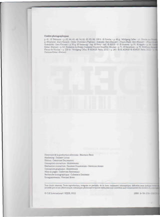 Crédits photographiques
p. 41 : © Télérama • p. 43, 44, 45, 48, 54, 62, 63, 65, 66,129 b : © Fotolia • p. 46 g : Wolfgang Celler - d : Un
p. 49 (phare) : Alain Rausch - (bols) : Francesco Pogliani - (nœuds) : Gero Kleinert - (Traou Mad) : Gero Kleiner. -
Guérande) : Gero Kleinert • p. 50 g : © Samsung - mg : © Sony - md : © ASUS - d : © Huawei • p, 51 : © Apple • p I
Kober-Kleinert • p. 64 : Domaine du Nozay, Domaine Vincent Stoeffler, Nicolas • p. 71 : © Décathlon • p. 75 : Fc..:
Fleurs de Nicolas • p. 129 m : Wolfgang Celler, © ADAGP, Paris, 2012 • p. 140 : © BI ADAGP © ADAGP, Par:; :
Corinne Kober-Kleinert
Directrice de la production éditoriale : BéATRICE REGO
Marketing : THIERRY LUCAS
Édition : CHRISTINE DELORMEAU
Conception couverture : MIZENPAGES
Réalisation couverture : DAGMAR STAHRINGER / GRISELDA AGNES
Conception graphique : MIZENPAGES
Mise en pages : CHRISTINE PAQUEREAU
Recherche iconographique : CLéMENCE ZAGORSKI
Enregistrements : VINCENT BUND
Tous droits réservés. Toute reproduction, intégrale ou partielle, de ce livre, traitement informatique, diffusion sous quelque
procédé que ce soit, (électronique, mécanique, photocopie et autres méthodes) sont interdites sauf consentement du titulaire du
1© CLE International / SEJER, 2012 ISBN:9-78-209-:
 