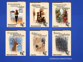 LIDERAZGO MINISTERIAL
 
