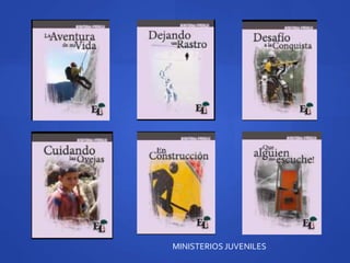 MINISTERIOS JUVENILES
 