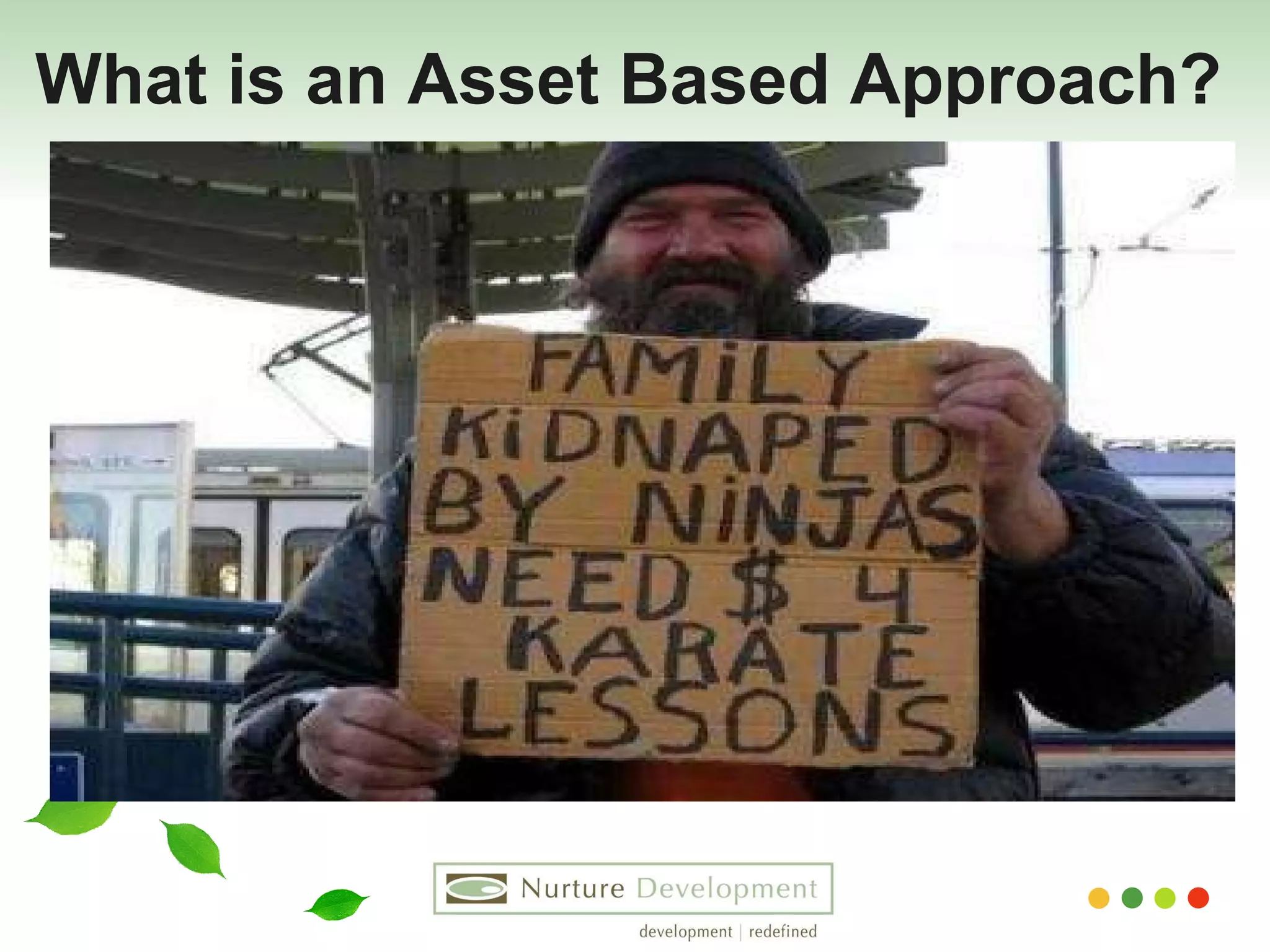 What is an Asset Based Approach? 
