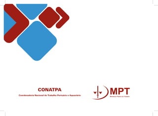 CONATPA
Coordenadoria Nacional do Trabalho Portuário e Aquaviário
 