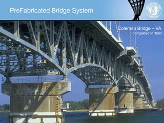 Pre-Fabricated Steel Bridges for Accelerated Bridge Construction (ABC ...