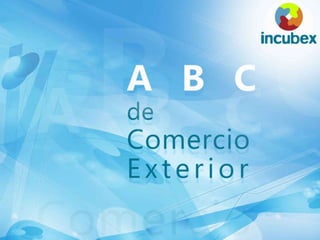 "ABC de Comercio Exterior"
 