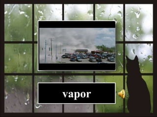 vapor
 