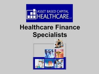 Healthcare Finance
   Specialists
 