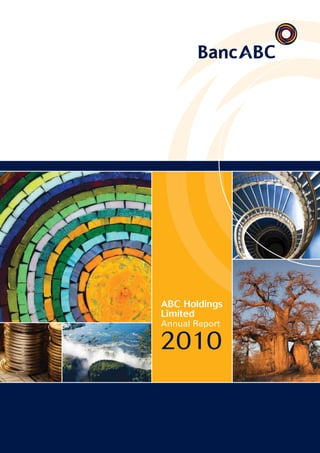ABC Holdings
Limited
Annual Report

2010
 