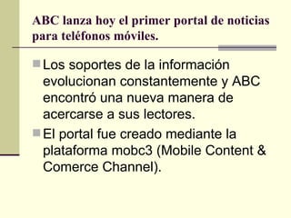 Abc Lanza Hoy El Primer Portal De Noticias