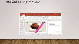 THIS WILL BE AN MP4 VIDEO
 