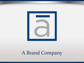 A Brand Company
 