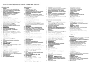 Grupo de Facebook: Preguntas Tipo Admisión (UNMSM-UNAC-UNFV-UNI)
GENERACIÓN DEL 98
 Contexto:
 Desastre Nacional de 1898 (pérdida de Cuba,
Puerto Rico y Filipinas frente a Estados Unidos)
 gran pobreza y atraso industrial
Grupo de escritores que se propone descubrir el
alma de España, examinar las causas de su
decadencia y sugerir las soluciones.
I. Características:
 nacionalismo
 lenguaje claro y directo
 tendencia filosófica e intelectual (Nietzche,
Schopenhauer, Kierkegaard, Ibsen)
 valoración del pasado español (Gonzalo de Berceo,
arcipreste de Hita, Cervantes Gracián, Góngora)
 predomina la novela y el ensayo
 espíritu individualista (autenticidad)
 descubrimiento del paisaje nacional, humano y
moral (Castilla)
II. Representantes:
 Pío Baroja: Camino de perfección
 Ramón del Valle-Inclán: Tirano Banderas
*esperpento
 Azorín (José Martínez Ruiz): Clásicos y modernos
 Miguel de Unamuno: Niebla *nivola, intrahistoria
 Antonio Machado: Campos de Castilla
 Antonio Machado
 características
 influencia romántica
 inserta elementos autobiográficos
 obras:
• lírica: Soledades, Campos de Castilla,Nuevas
canciones
• prosa: Juan de mairena
 Campos de Castilla
• temas: el paisaje castellano, la orfandad, la tristeza,
la pobreza, el desengaño
• características:
 género: lírico
 intimista (tono melancólico y dolorido)
 lenguaje sobrio y descriptivo
 preferencia por la métrica corta y las estrofas
populares: cuarteta, romance, seguidilla
 tendencia impresionista (uso magistral del adjetivo)
 referencias al tiempo
 empleo de diálogos
 uso de símbolos (camino, mar)
GENERACIÓN DEL 27
 Contexto:
 Dictadura de Primo de Rivera
 Guerra Civil Española (1936-39)
Grupo de escritores que se reúnen con motivo del
tricentenario del fallecimiento de Góngora.
I. Características:
 revalorización de la poesía española: Góngora,
Garcilaso, Bécquer, Machado, Juan Ramón Jiménez;
y extranjera: Paul Válery, T. S. Eliot
 fusión de lo culto con lo popular
 empleo de la metáfora
 influencia vanguardista (Surrealismo)
 destaca la poesía y el teatro
 se desarrolla en tres vertientes: purista (sin
ornamentos y con precisión), neopopular (revalora
el romance de tradición española) y surrealista (sin
control lógico)
II. Representantes:
 Pedro Salinas: La voz a ti debida (poesía pura)
 Dámaso Alonso: Los hijos de la ira (poesía pura)
 Vicente Aleixandre: La destrucción o el amor (nobel
de literatura de 1977, poesía surrealista)
 Rafael Alberti: Marinero en tierra (poesía
neopopular)
 Luis Cernuda: Los placeres prohibidos (poesía
surrealista)
 Jorge Guillén: Cánticos (poesía neopopular)
 Gerardo Diego: Romancero de la novia (poesía
neopopular)
 Federico García Lorca
 características:
• representante del Neopopularismo
• influencia surrealista (metáforas y propospopeya)
• temas folclóricos
• imposibilidad de la realización del individuo
• preferencia por seres marginados: gitanos, mujeres
• constante empleo de símbolos: Luna/muerte;
caballo/pasión; mar/frustración erótica;
azul/hombre; rosa/mujer; verde/esterilidad,
muerte, sexualidad equívoca
 obras:
• lírica: Poema del cante jondo, Romancero gitano,
Poeta en Nueva York
• teatro: La casa de Bernarda Alba, Yerma
 Bodas de sangre:
• tema principal: Las pasiones
• temas secundarios: el machismo, el interés,
erotismo, la fatalidad
• características:
 género: dramático especie: tragedia lírica
 estructura: tres actos y siete cuadros
 compuesta en prosa (dramatismo)y verso (alegoría)
 inserta canciones de estilo popular pero con
elementos surrealistas (nana, boda, fúnebre)
 densidad ambiental (diálogos cortos pero cagados
de sentido)
 oposición: crudo realismo/ desbordada irrealidad
 uso de símbolos: caballo/pasión desenfrenada,
toro/belleza, navaja/violencia
 elementos surrealistas: lo onírico (prosopopeya de
la Muerte y la Luna)
ROMANTICISMO HISPANOAMERICANO
 Contexto:
 gobiernos despóticos: Diego Portales (Chile), Juan
Manuel Rosas (Argentina), Doctor Francia
(Paraguay), Gabriel García Moreno (Ecuador)
 insurgencia de Estados Unidos
 abolición de la esclavitud
Movimiento literario que aparece tardíamente en
América durante una época de emancipación y
dictaduras.
I. Características:
 Influencia francesa (Víctor Hugo) e inglesa (Byron)
 exaltación del amor y el sentimiento
 preponderancia del yo (individualismo)
 poetización del paisaje (rural o provinciano)
 tendencia al costumbrismo (uso de americanismos)
 nacionalismo (patriotismo y actividad política)
 consolida la poesía popular (gauchesca)
 pasatismo colonial o indígena (idealización)
 predomina la narrativa
II. Representantes:
 Romanticismo social
 Esteban Echevarría: El matadero (iniciador del
Romanticismo en Hispanoamérica)
 José Hernández
 características:
 revalora lo popular
 interés por los marginados
 obras:
El gaucho Martín Fierro, La vuelta del gaucho
Martín Fierro
 Martín Fierro
• tema: el destino desdichado del gaucho
• características:
 género: épico especie: poema épico
 estructura: dos partes: El gaucho Martín Fierro
(2316 versos), La vuelta del gaucho Martín Fierro
(4894 versos)
 uso del dialecto gaucho
 uso de versos de arte menor
 descripciones costumbristas
 uso de metáforas de raíz popular
 intención política (prólogo)
 colorista y exótico
 intimista
 Romanticismo histórico
 Domingo Faustino Sarmiento: Facundo
 José Mármol: Amalia
 Romanticismo sentimental
 Jorge Isaacs
 características:
 Influencia de Byron y Chateaubriand
 María
• tema principal: la tragedia amorosa
• temas secundarios: la esclavitud, la paternidad, el
paisaje
• estructura: 65 capítulos
• espacio: valle del Cauca
 narración lineal/ narrador protagonista (Efraín)
 descripciones costumbristas
 presenta antelaciones (fatalismo)
 inserta historias secundarias (historia de Nay y
Sinar)
 colorismo y exotismo
 lenguaje lírico
MODERNISMO
Primer movimiento literario oriundo de América. Se
desarrolló a fines del s. XX durante el
establecimiento del capitalismo en nuestras tierras.
I. Características:
 sincretismo: influencia romántica (la libertad),
parnasianista (artepurismo, esteticismo) y
simbolista (figuras sugerentes: cisne, torre)
 exotismo (escapismo, pasatismo)
 elitista (espíritu aristocrático: torres de olor,
pararrayos celeste)
 rechazo del realismo
 musicalidad
 cromatismo
 cosmopolitismo
 renovación formal del verso
 presenta tres etapas: Preciosismo, Mundonovismo
y de valoración de Hispanoamérica
II. Precursores:
 José Martí: Ismaelillo
 José Asunción Silva: Nocturnos
 Manuel Gutiérrez Nájera: La serenata de Schubert
 Manuel González Prada: Minúsculas
III. Representantes:
 