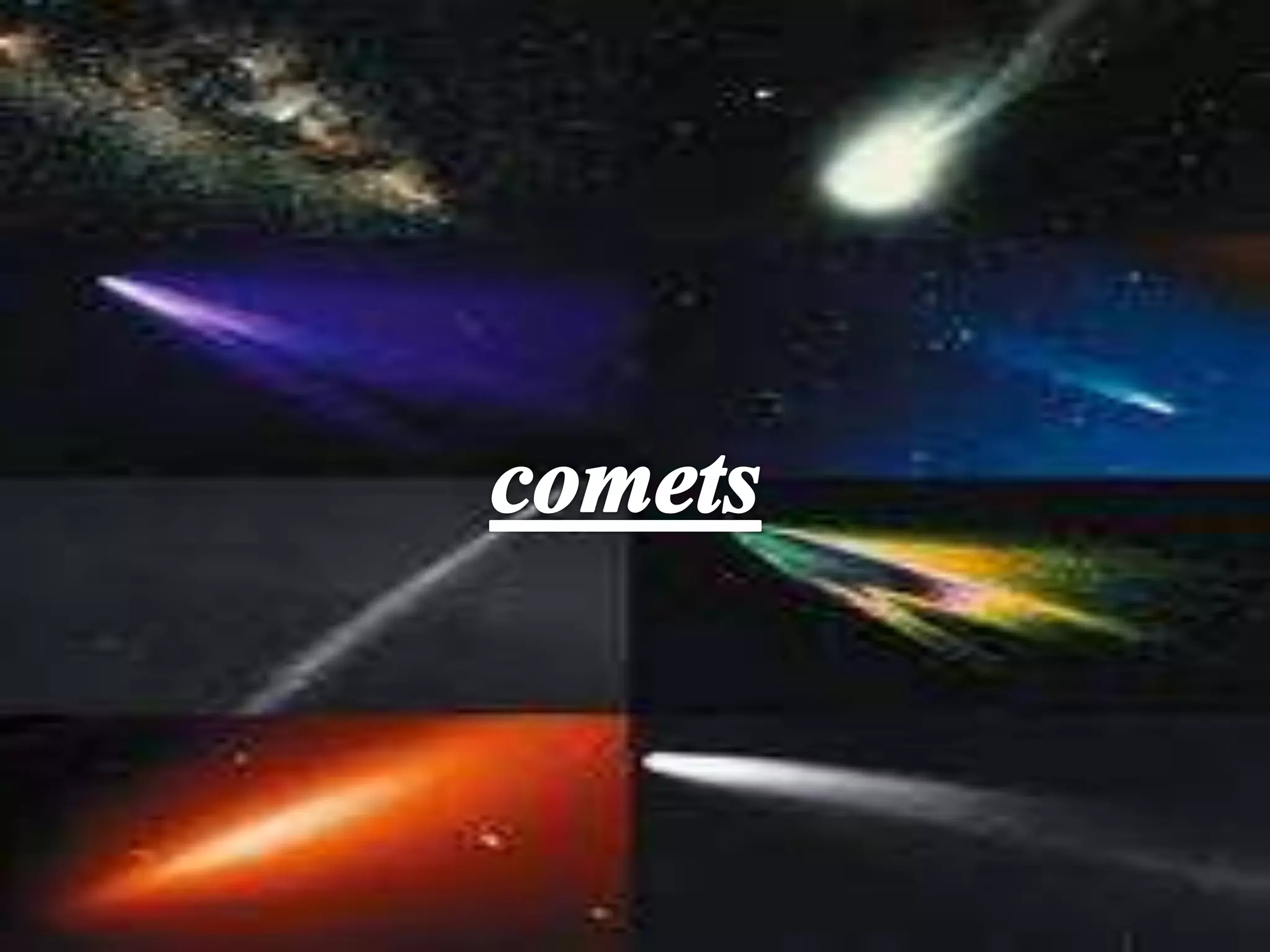 comets