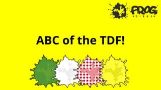 ABC of the TDF!
 