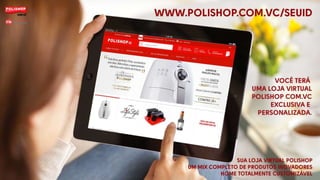 Polishop Opportunity 20170920