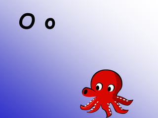 O o