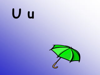 U u