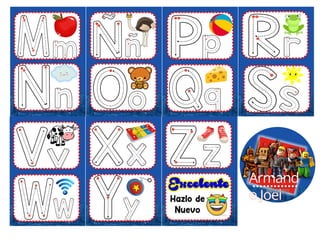 Armand
o Joel
ABECEDARIO
………….