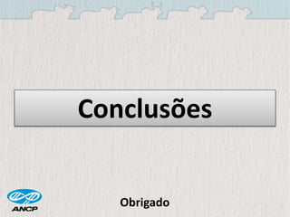 Conclusões
Obrigado
 