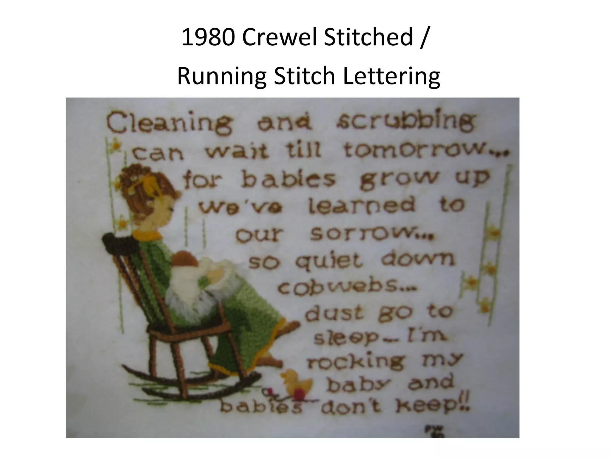1980 Crewel Stitched / Running Stitch Lettering  