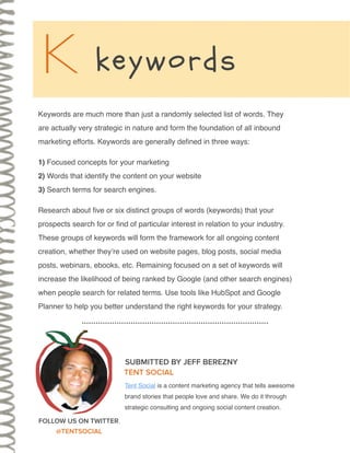 Keywords are much more than just a randomly selected list of words. They
are actually very strategic in nature and form th...
