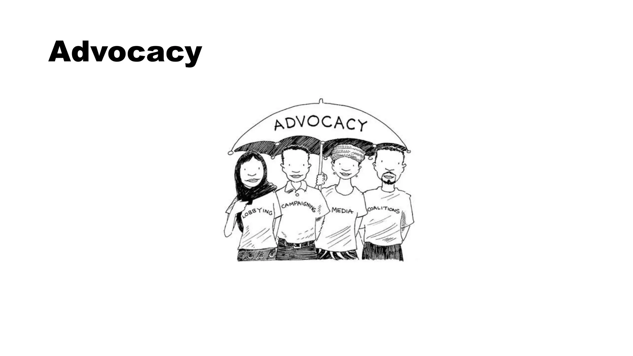 Advocacy 
 