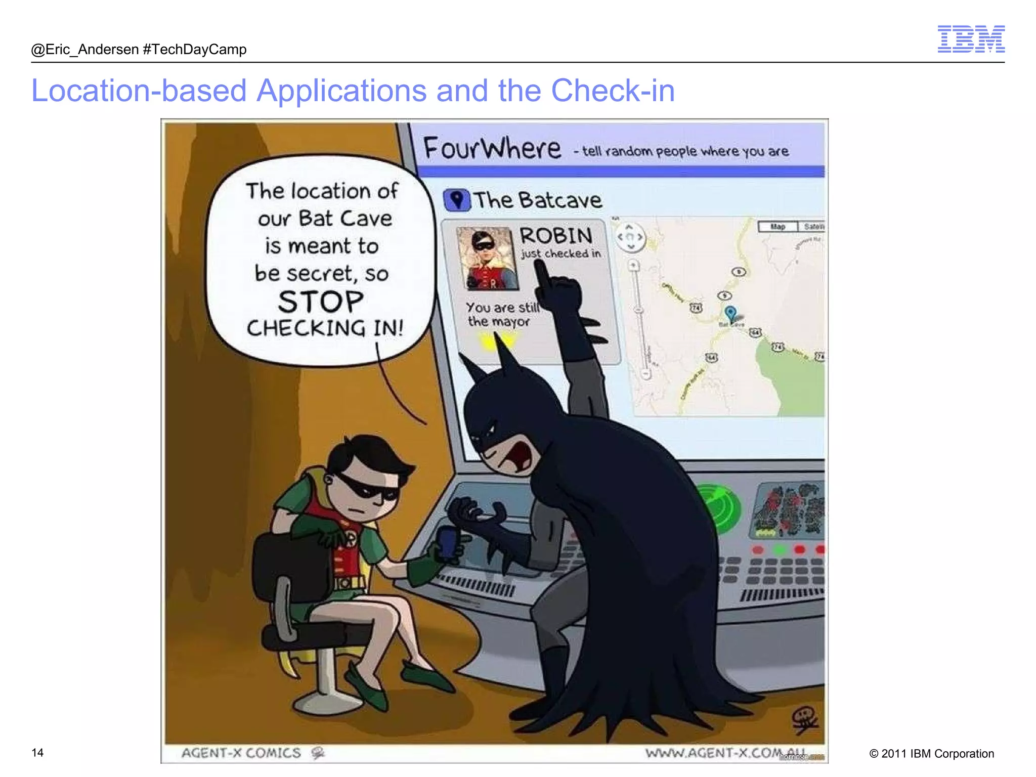 Location-based Applications and the Check-in @Eric_Andersen #TechDayCamp 