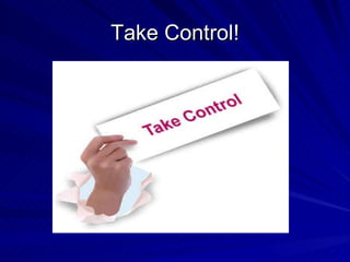 Take Control! 